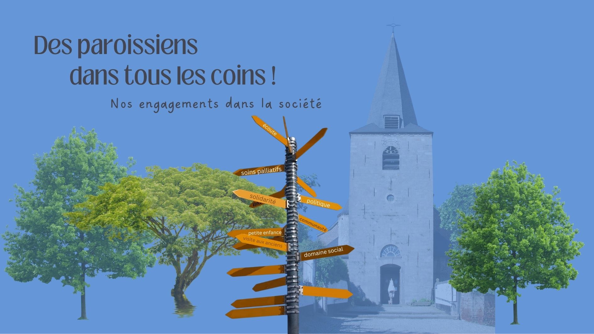 Bannière Des Paroissiens dans tous les coins, dimanche autrement