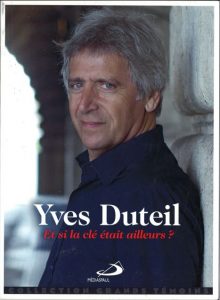 Photo de la couverture du livre de Yves Duteil Et si la clé était ailleurs