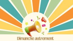 dimanche autrement