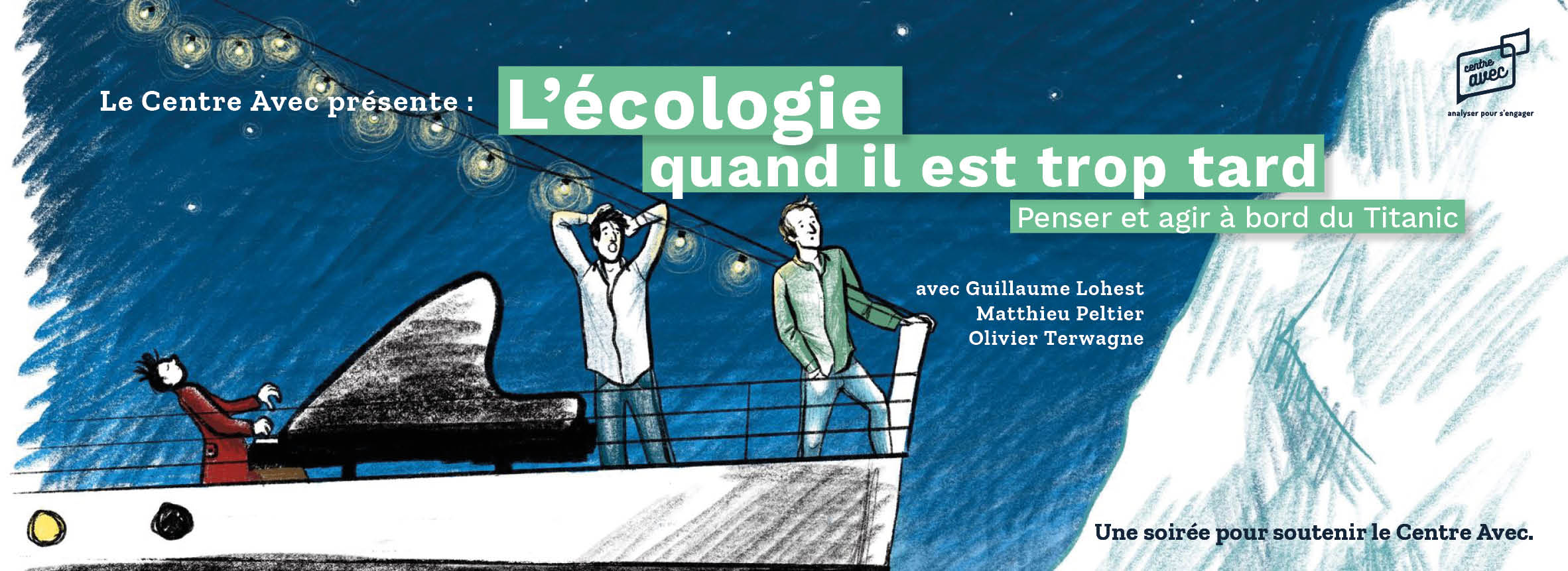 Affiche du confesctacle "Lécologie quand il est trop tard"
