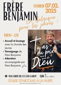 affiche de la soirée avec Frère Benjamin à La Hulpe le 7/02/2025
