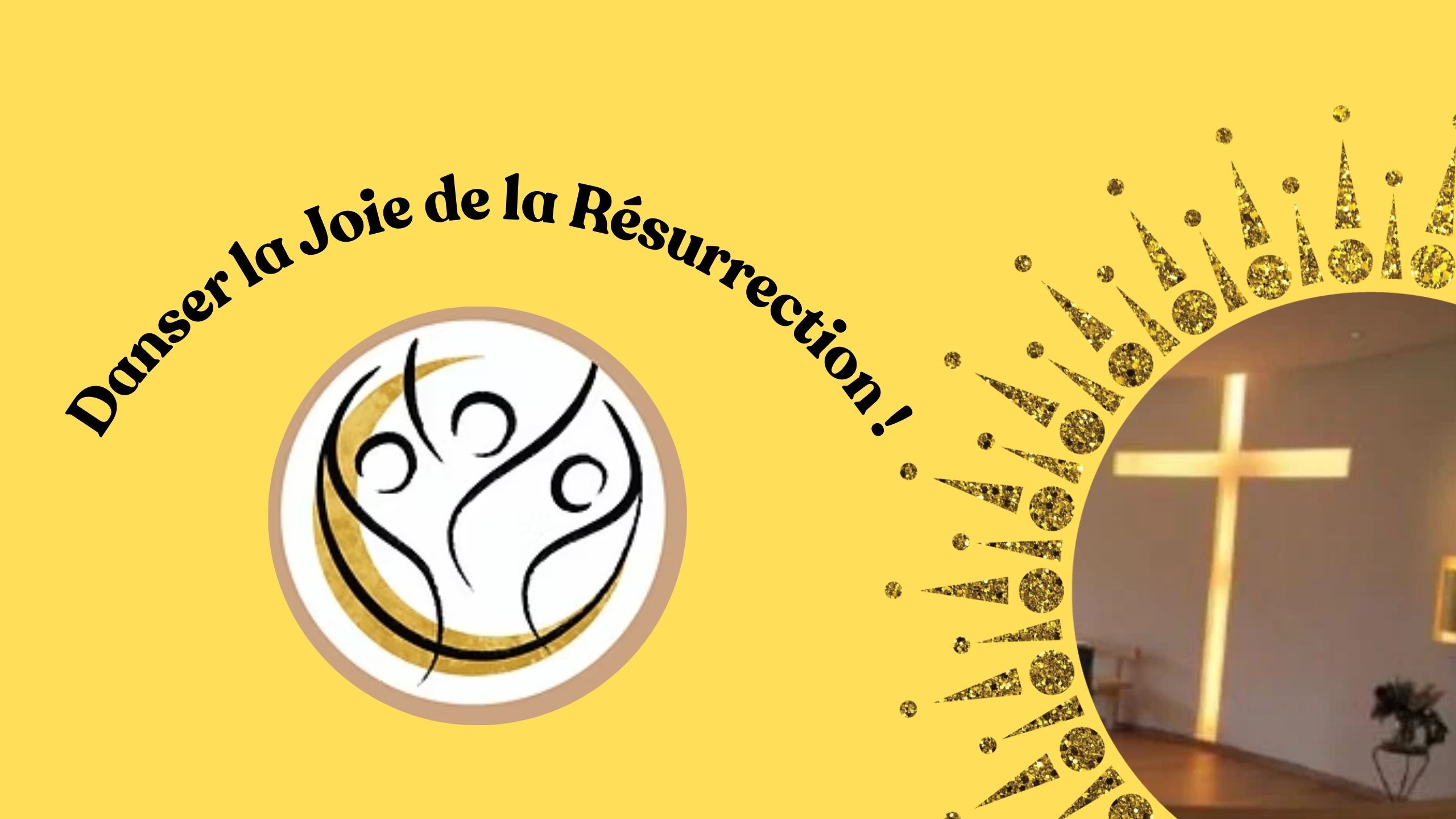 bannièr pour l'atelier danser la joie de la résurrection