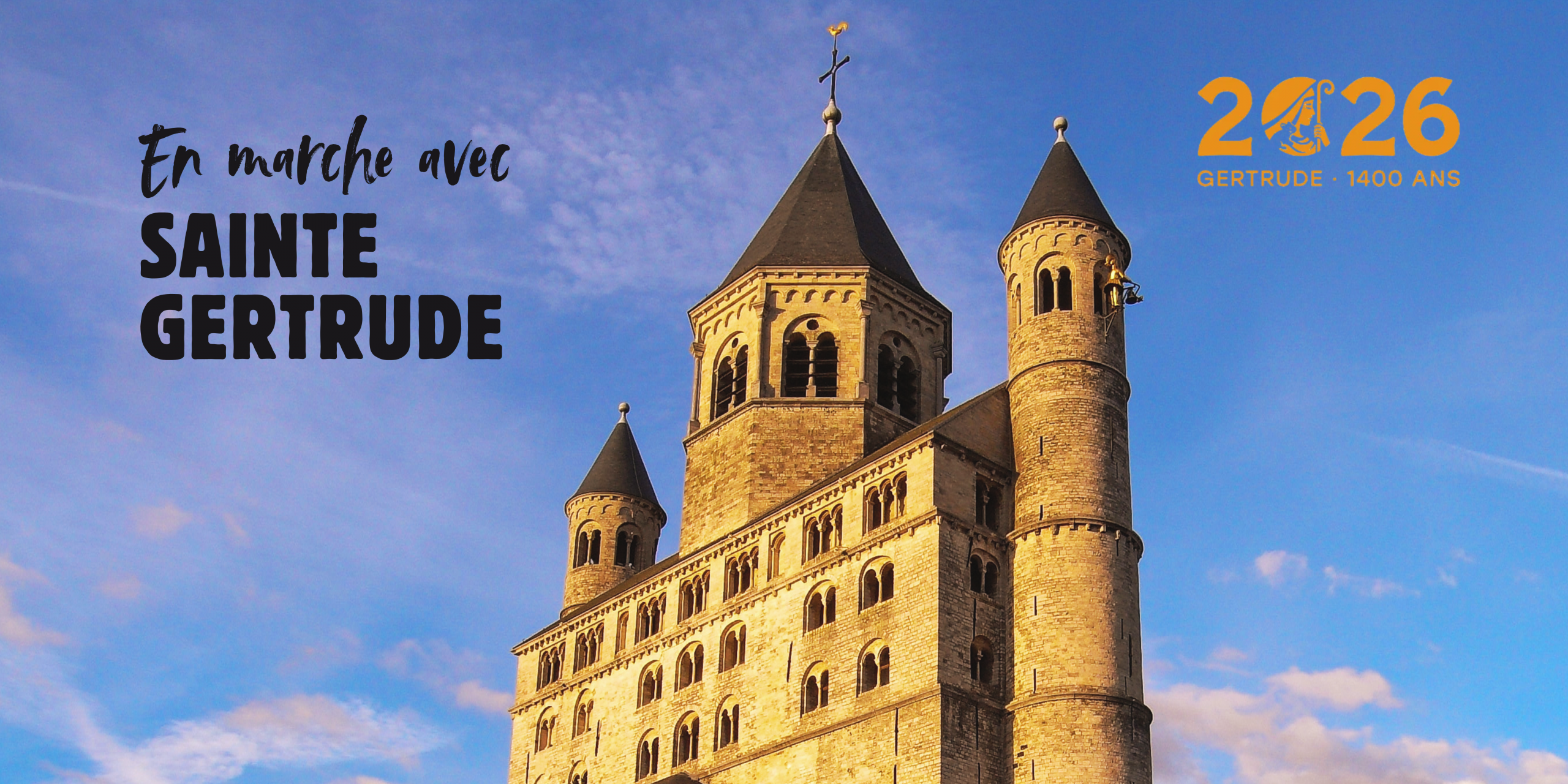Bannière pour la marche Sainte Gertrude me 25 juillet 2026. On voit la Collégiale de Nivelles